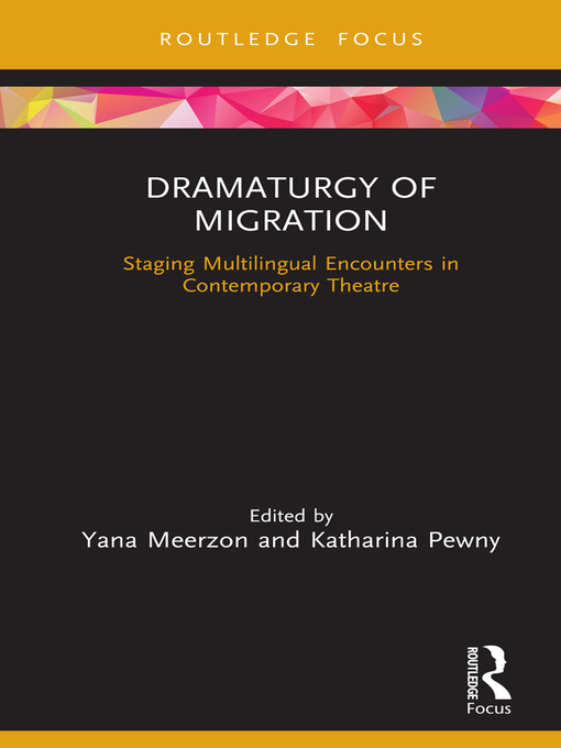 Title details for Dramaturgy of Migration by Yana Meerzon - Wait list